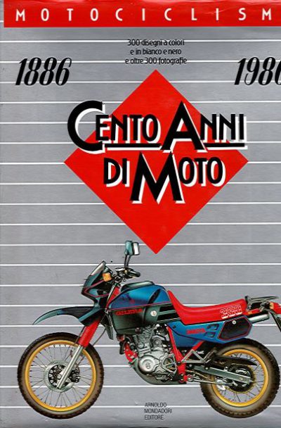 CentoAnniMoto1886-1986