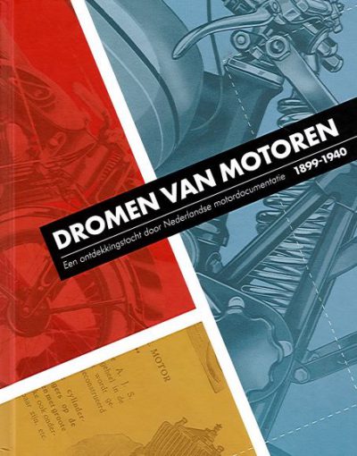 DromenVanMotoren1899-1940