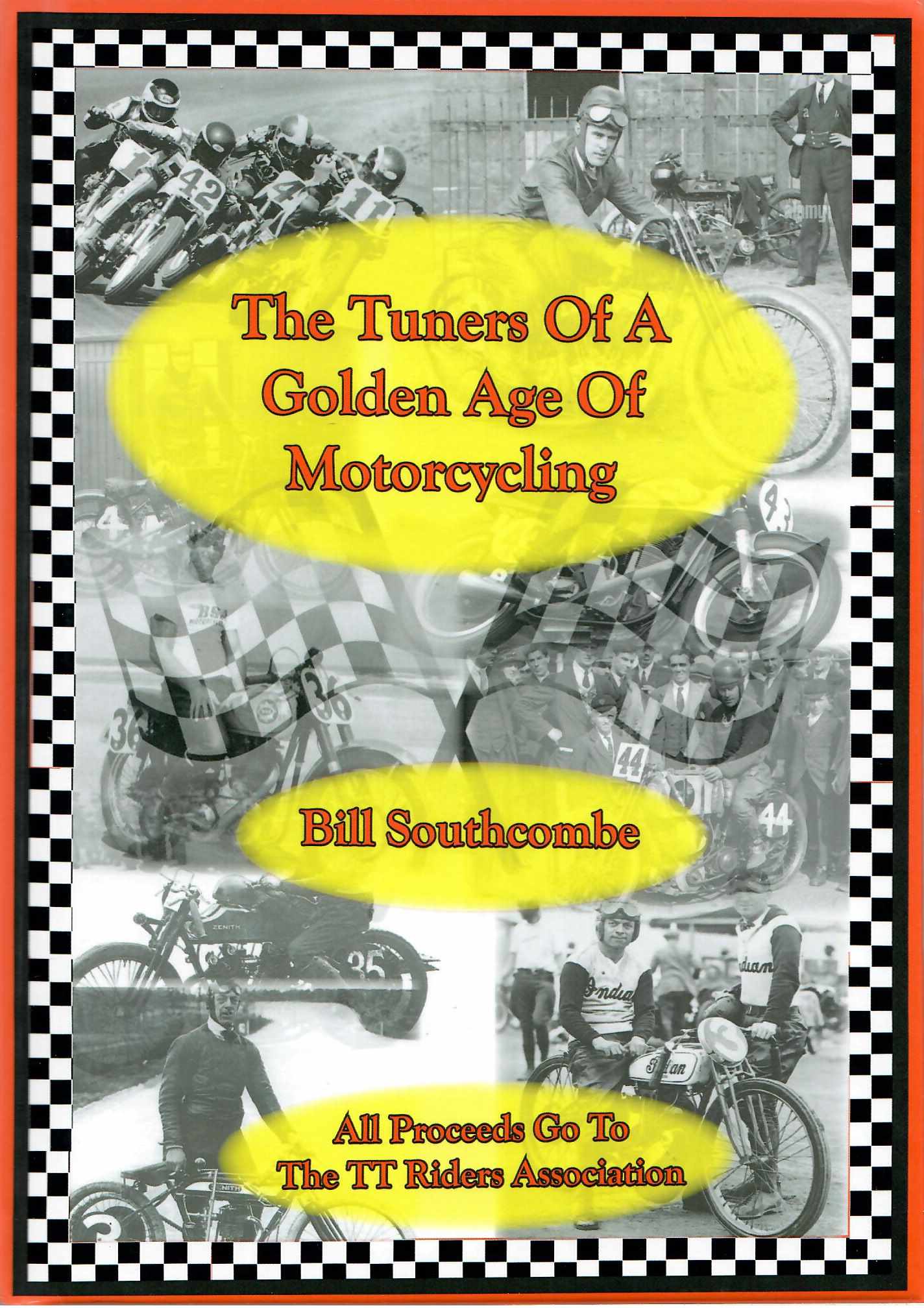 THE TUNERS OF A GOLDEN AGE OF MOTORCYCLING Vintage Motor Cyclebooks